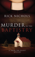 Murder in the Baptistry: A from the Pulpit Mystery 1684428459 Book Cover