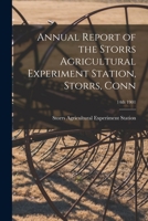Annual Report of the Storrs Agricultural Experiment Station, Storrs, Conn; 14th 1901 1015330614 Book Cover
