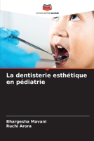 La dentisterie esthétique en pédiatrie (French Edition) 6208237343 Book Cover