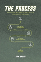 The Process: Navigating Wellness in a Society of Information Overload B0FGG9NBNQ Book Cover
