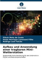 Aufbau und Anwendung einer tragbaren Mini-Wetterstation (German Edition) 6206653595 Book Cover