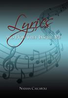 Lyrics and How They Inspire Me 1465308008 Book Cover