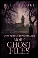 More Ghost Files 1715189116 Book Cover