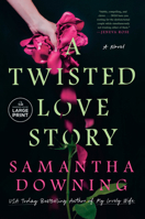 A Twisted Love Story 0593101006 Book Cover