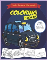 Cars.Trucks and Motorcycles Coloring Book: Cars coloring book for kids & toddlers - activity books for preschooler - coloring book for Boys, Girls, Fun, ... book for kids ages 2-8) B08CWCG3FS Book Cover