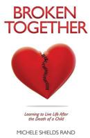 Broken Together 1545617740 Book Cover