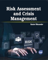 Risk Assessment and Crisis Management 1779568754 Book Cover