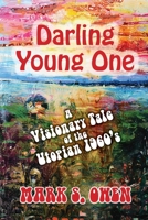 Darling Young One 0578639688 Book Cover