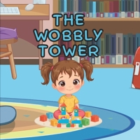 The Wobbly Tower B0FQL3HYQT Book Cover