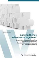 Ganzheitliches Wissensmanagement 3639387104 Book Cover