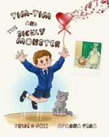Tim-Tim and the Sickly Monster 1544742401 Book Cover