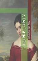 A Dear Little Girl 1515220273 Book Cover