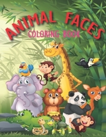 ANIMAL FACES COLORING BOOK: Animal Faces Coloring Book For Kids, 50 Animal Faces Stunning To Coloring, Great gift For Birthday, For Boys And Girls, Size : 8,5" x 11" . B08JJJWYP4 Book Cover