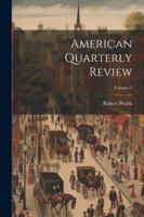 American Quarterly Review; Volume 2 1022547674 Book Cover