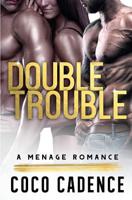 Double Trouble 1544031548 Book Cover