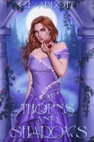 Of Thorns and Shadows B0F62RVZ1K Book Cover