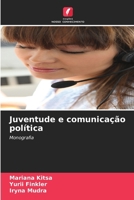 Juventude e comunicação política (Portuguese Edition) 6209333494 Book Cover