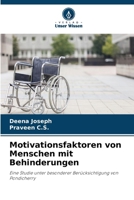 Motivationsfaktoren von Menschen mit Behinderungen (German Edition) 6208959098 Book Cover