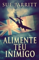 Alimente Teu Inimigo 4824170915 Book Cover