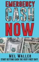 Emergency Cash Now 1546346147 Book Cover