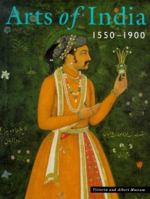 Arts of India 1550-1900 1851770224 Book Cover