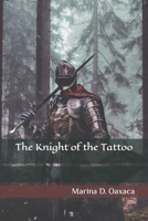 The Knight of the Tattoo B0CN4HWQ1N Book Cover