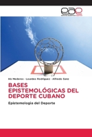 Bases Epistemológicas del DePorte Cubano (Spanish Edition) 6202142227 Book Cover