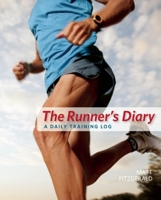 The Runner's Diary: A Daily Training Log 1934030368 Book Cover