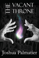 The Vacant Throne (Throne of Amenkor, Book 3) 0756404622 Book Cover