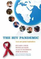 The HIV Pandemic: Local and Global Implications 0199237409 Book Cover