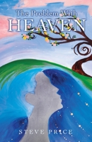 The Problem With Heaven 166286633X Book Cover