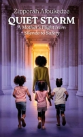 Quiet Storm, A Mother's Flight from Silence to Safety B0HBRLDWTL Book Cover