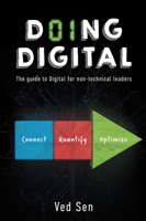 Doing Digital: The Guide to Digital for Non-Technical Leaders 1637424094 Book Cover