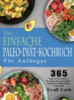 Das Einfache Paleo-Di?t-Kochbuch F?r Anf?nger 1804142522 Book Cover