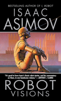 Robot Visions 0451450647 Book Cover