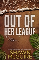 Out of Her League B09KNGFZP9 Book Cover