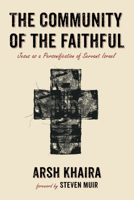 The Community of the Faithful: Jesus as a Personification of Servant Israel 1666708291 Book Cover