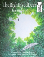 The RightEyedDeer - Issue 8 1105614425 Book Cover