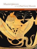 Masterpieces of the J. Paul Getty Museum: Antiquities (Getty Trust Publications: J. Paul Getty Museum) 0892364203 Book Cover