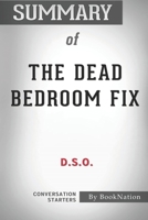 Summary of The Dead Bedroom Fix: Conversation Starters B08JKZ7J8X Book Cover