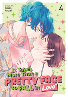 It Takes More Than a Pretty Face to Fall in Love Vol. 4 B0DZ1X7T41 Book Cover