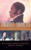 Forgotten Americans: Footnote Figures Who Changed American History 0201773147 Book Cover