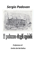 Il palazzo degli spiriti (Italian Edition) B0GHL3P8PT Book Cover