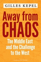 Sortir du chaos: les crises en Méditerranée et au Moyen-Orient 0231197020 Book Cover