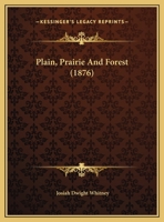 Plain, Prairie And Forest 1248858875 Book Cover