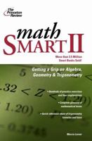 Math Smart II: Get a Grip on Algebra, Geometry, and Trigonometry (Smart Guides) 0679783830 Book Cover
