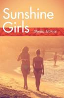 Sunshine Girls 1460235185 Book Cover
