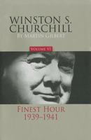 Winston S. Churchill, Volume VI: Finest Hour, 1939-1941 0749390212 Book Cover