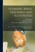 Humming Birds: Described and Illustrated - Primary Source Edition 116658738X Book Cover
