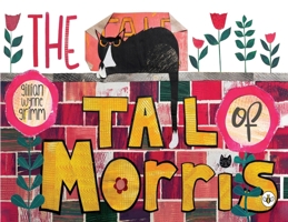 The Tail of Morris 1787961257 Book Cover